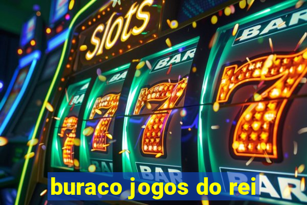 buraco jogos do rei